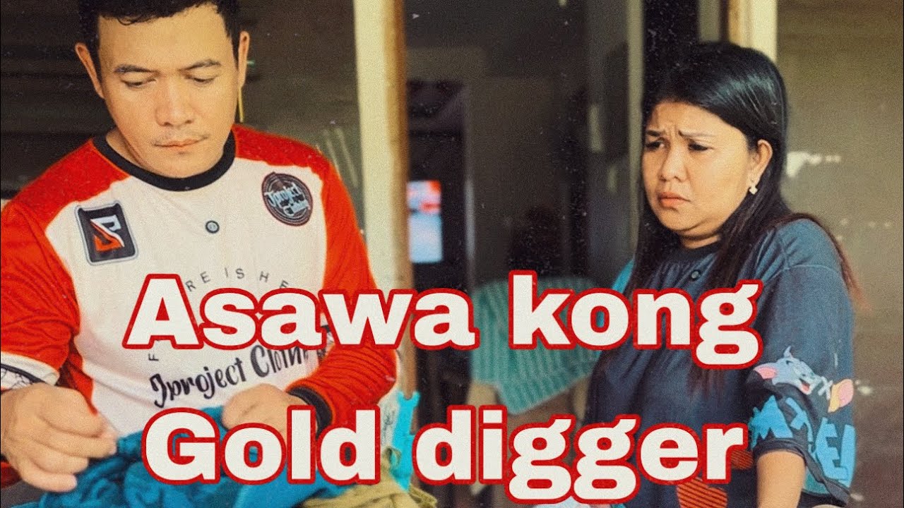 Asawa kong Gold digger