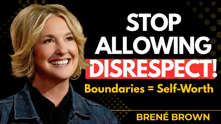 How to Teach People to Value You  (Powerful Advice) | Brené Brown