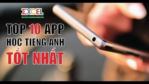 Top 10 ứng dụng học tiếng anh tốt nhất