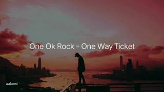 One Ok Rock - One Way Ticket 'Easy Lyrics' screenshot 4