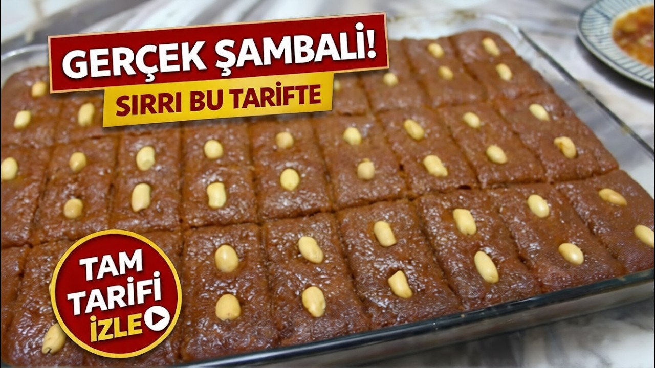 SONUNDA‼️ GERÇEK ŞAMBALİ TARİFİNİ BULDUM - Tam Ölçülü Şambali tatlısı (2026)