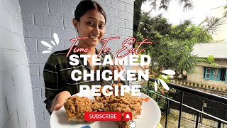 Tasty Steamed Chicken Recipe ?| Flavours Guaranteed ?| Sumi&Suvi ❤️