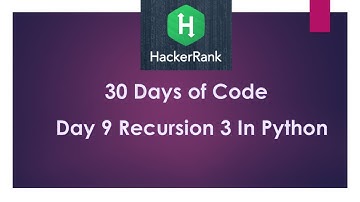 HackerRank 30 Days of Code | Day 9 Recursion 3 In Python.