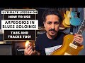 Blues Arpeggio Guitar Lesson! Learn Dominant 7 Arpeggios for Improvising over Blues!