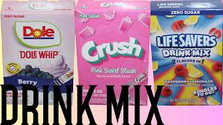 Drink Mix Sticks: Dole Whip Berry, Crush Pink Swirl Slush &amp; Life Savers Raspberry Lemonade Review