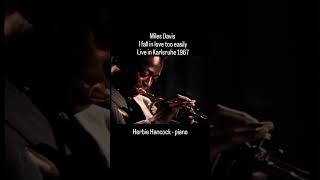 Miles Davis &amp; Herbie Hancock • I Fall In Love Too Easily