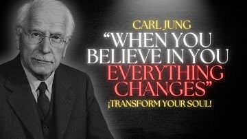 When Your SELF-ESTEEM Rises, Nothing Can Stop You | Carl Jung