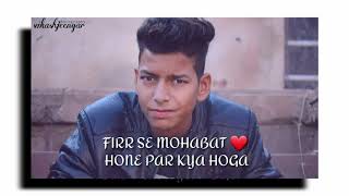 Tum Mujse Bichad Gayi Dashhare Ke Bad Brokenheart Whatsapp Status Sayari Vikash Jeengar