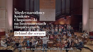 Behind the scenes: The art of historically informed performance | Sztuka wykonawstwa historycznego