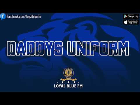 [LoyalBlueFM] DADDYS UNIFORM