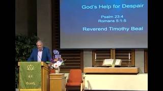 "God's Help in Despair" Psalm 23:4 & Romans 5:1-5