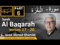 AL BAYAN - Surah AL BAQARAH - Part 6 - Verses 17 - 20 - Javed Ahmed Ghamidi