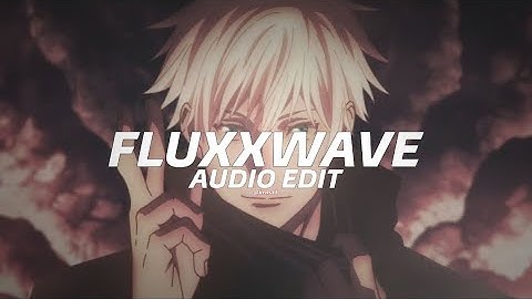fluxxwave (domain expansion) - clovis reyes [edit audio]