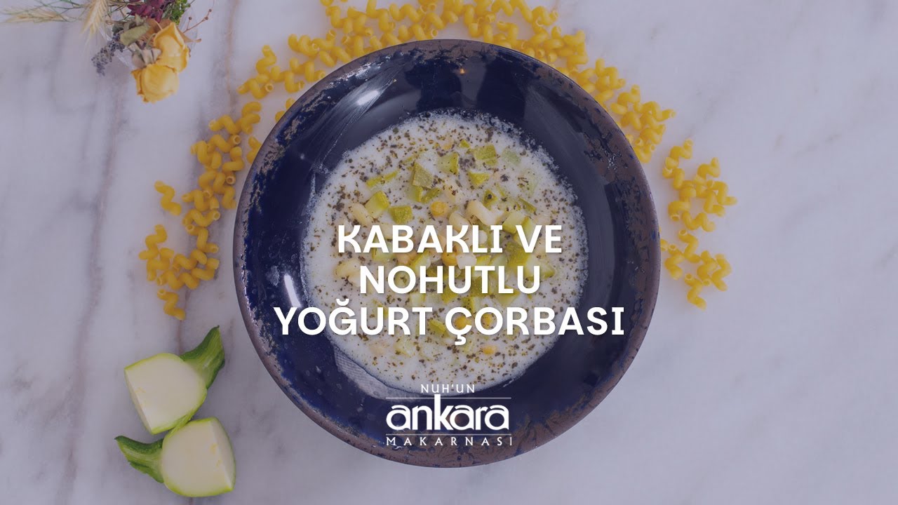 Kabaklı ve Nohutlu Yoğurt Çorbası Tarifi