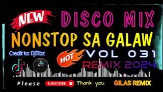 Disco Mix Nonstop sa Galaw I Vol 031 Remix 2024