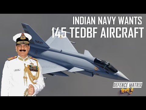 Indian Navy wants 145 TEDBF Aircraft