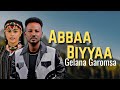 Gelana Garomsa ABBAA BIYYAA New Ethiopian Afan Oromo Music Video 2026 Gelana Garomsa ABBAA BIYYAA New Ethiopian Afan Oromo Music Video 2026