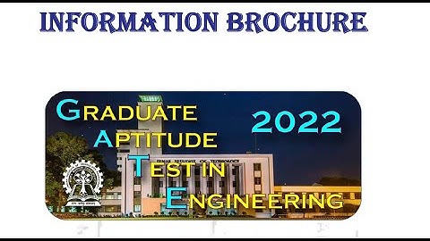 GATE2022 Brochure Detail || Notification, Dates, Pattern, Eligibility, Syllabus, Preparation Tips