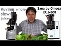 Соковыжималка Sana 808 против Kuvings Whole Slow Juicer. Обзор от Джона Коллера.