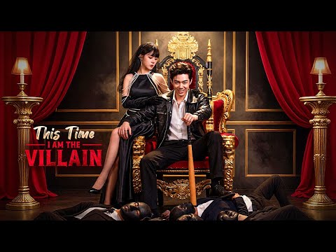 This Time, I Am the Villain(Dubbed) poster