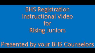 Rising 11th grade Registration Tutorial 1.26.24