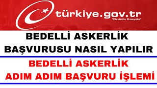 Bedelli Askerlik Başvurusu Nasıl Yapılır - GÜNCEL