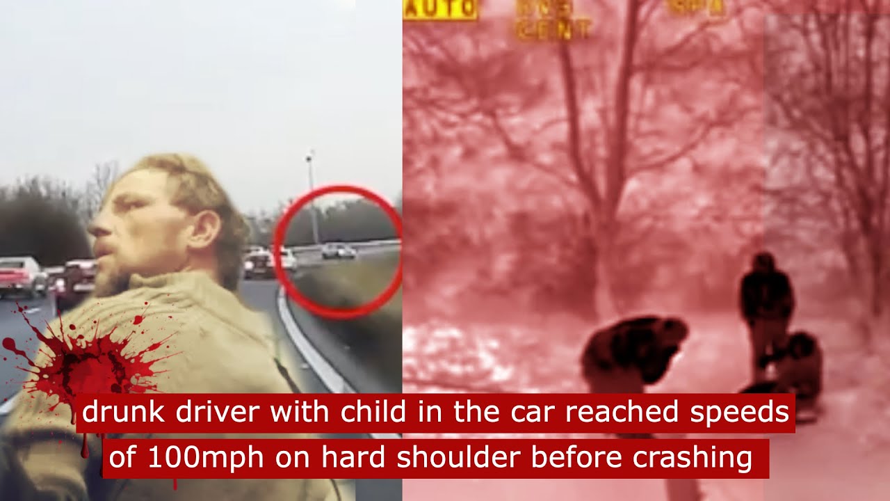 drunk driver with child in the car reached speeds of 100mph on hard ...