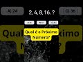 Qual é o Próximo Número - Desafio de Sequência Numérica