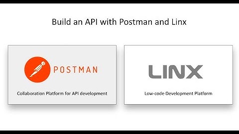 Build and host an API with Postman and Linx