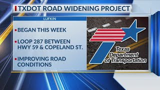 State Loop 287 widening project starting in Lufkin