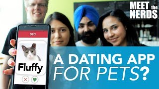 A Dating App for Pets? - MEET the NERDS #1 screenshot 3
