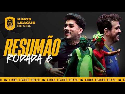 RESUMÃO da RODADA 6 da Kings League Brazil 👑🇧🇷