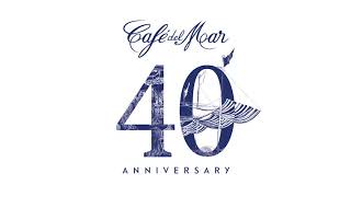 Café del Mar 40th Anniversary (Album Preview) by Café del Mar 49,664 views 3 years ago 14 minutes, 26 seconds