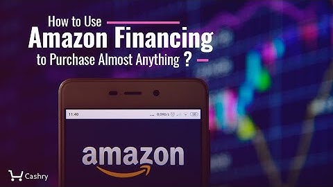 How to Use Amazon Financing to Purchase Almost Anything