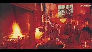 Traffic - Dear Mr. Fantasy (2021 Stereo Remix)