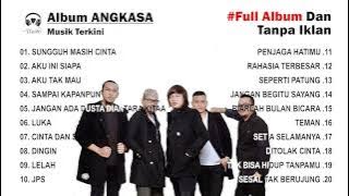 🔴TANPA IKLAN | FULL ALBUM ANGKASA BAND - TOP PENYANYI INDONESIA