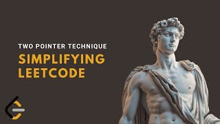simplifying leetcode: two pointers technique