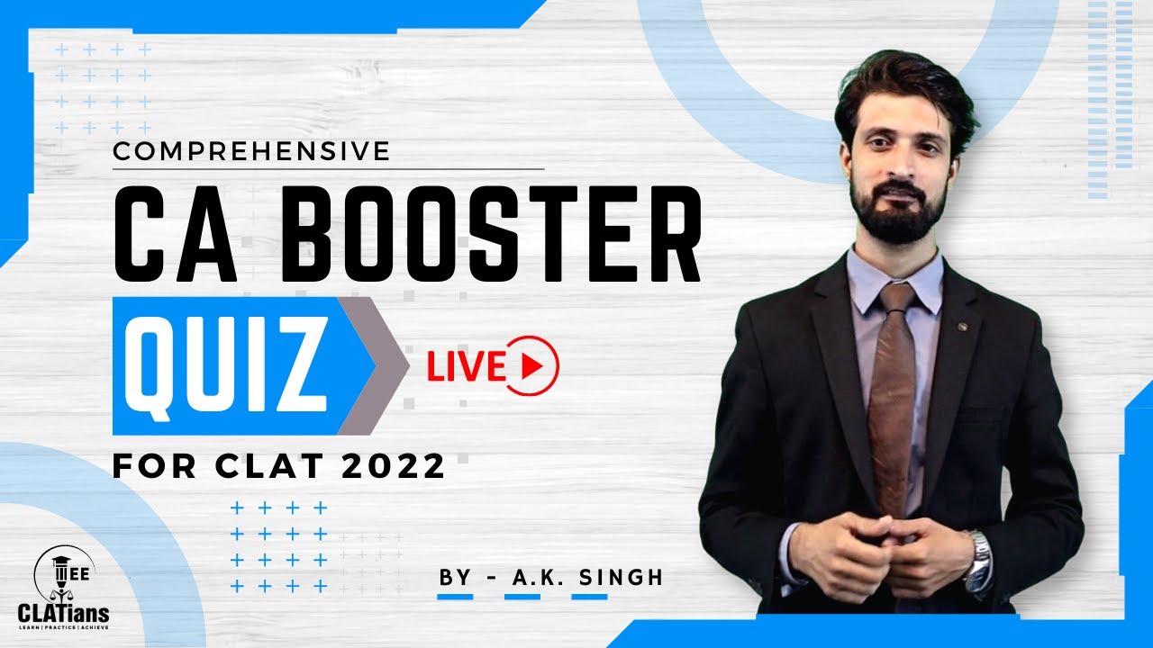 CLAT 2022: Comprehensive Current Affairs QUIZ || 