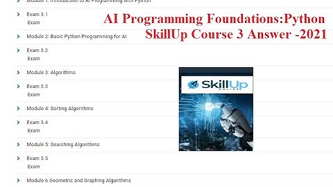 Course- 3 SkillUp AI Certification assessment Answer-2021