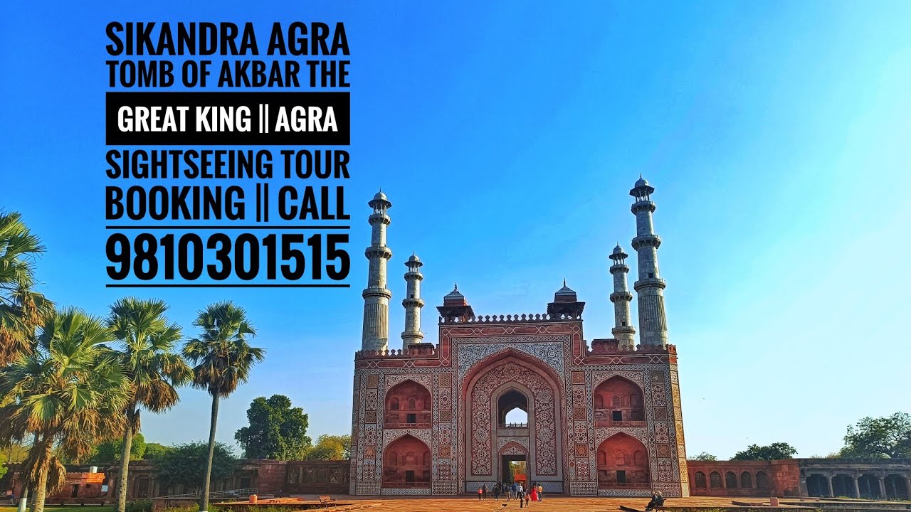Sikandra Agra Tomb of Akbar The Great King | Beautiful Heritage Tourist Place in Agra | Agra Tourism