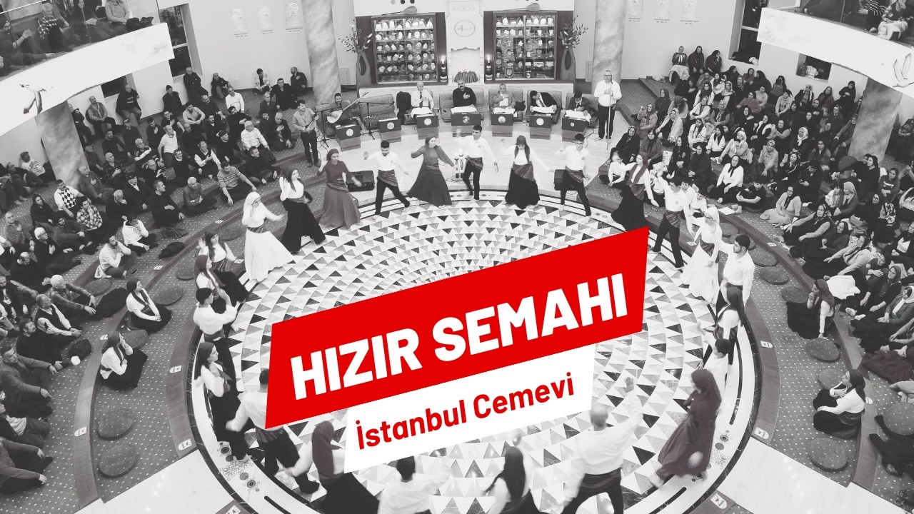 HIZIR SEMAHI (İstanbul Cemevi) Abone ol🙏