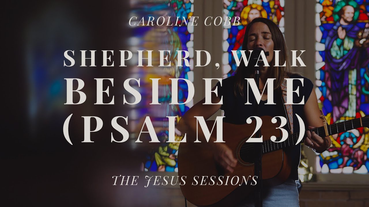 YouTube에서 Shepherd, Walk Beside Me (Psalm 23) - Live (Official Video) 보기 YouTube에서 Shepherd, Walk Beside Me (Psalm 23) - Live (Official Video) 보기