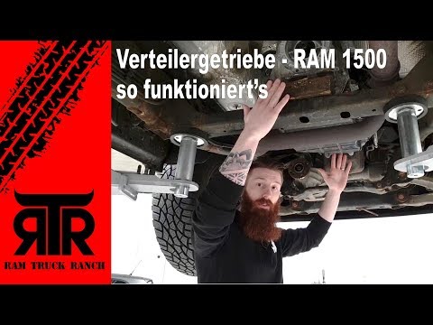 wie funktioniert&rsquo;s - Verteilergetriebe im RAM 1500 - RTR - RAM Truck Ranch