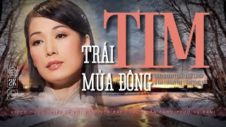 TRÁI TIM MÙA ĐÔNG 2K | ❤️Thùy Dương | ❤️ Những giọng ca bất hủ và những hoà âm tuyệt đẹp ❤️ | #CD028