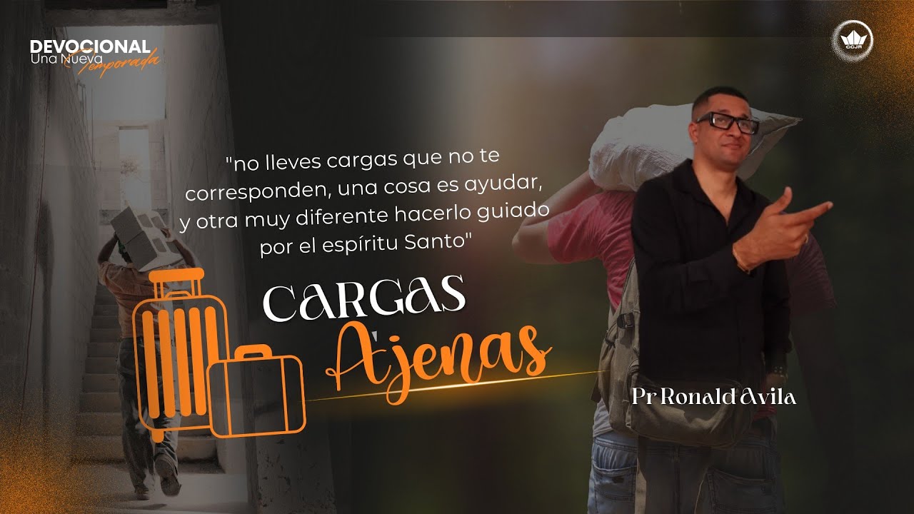"Cargas ajenas" “Una nueva temporada” Devocional Cristiano Diario