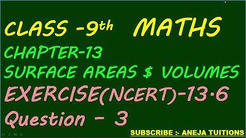 Class9 Maths | Chapter 13 | Exercise 13.6 - Q -3 |Surface Areas  & Volumes| NCERT #class9 #solution