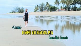 O Mosu Mai Hanesan Anin 