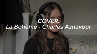 COVER / La Bohème - Charles Aznavour 