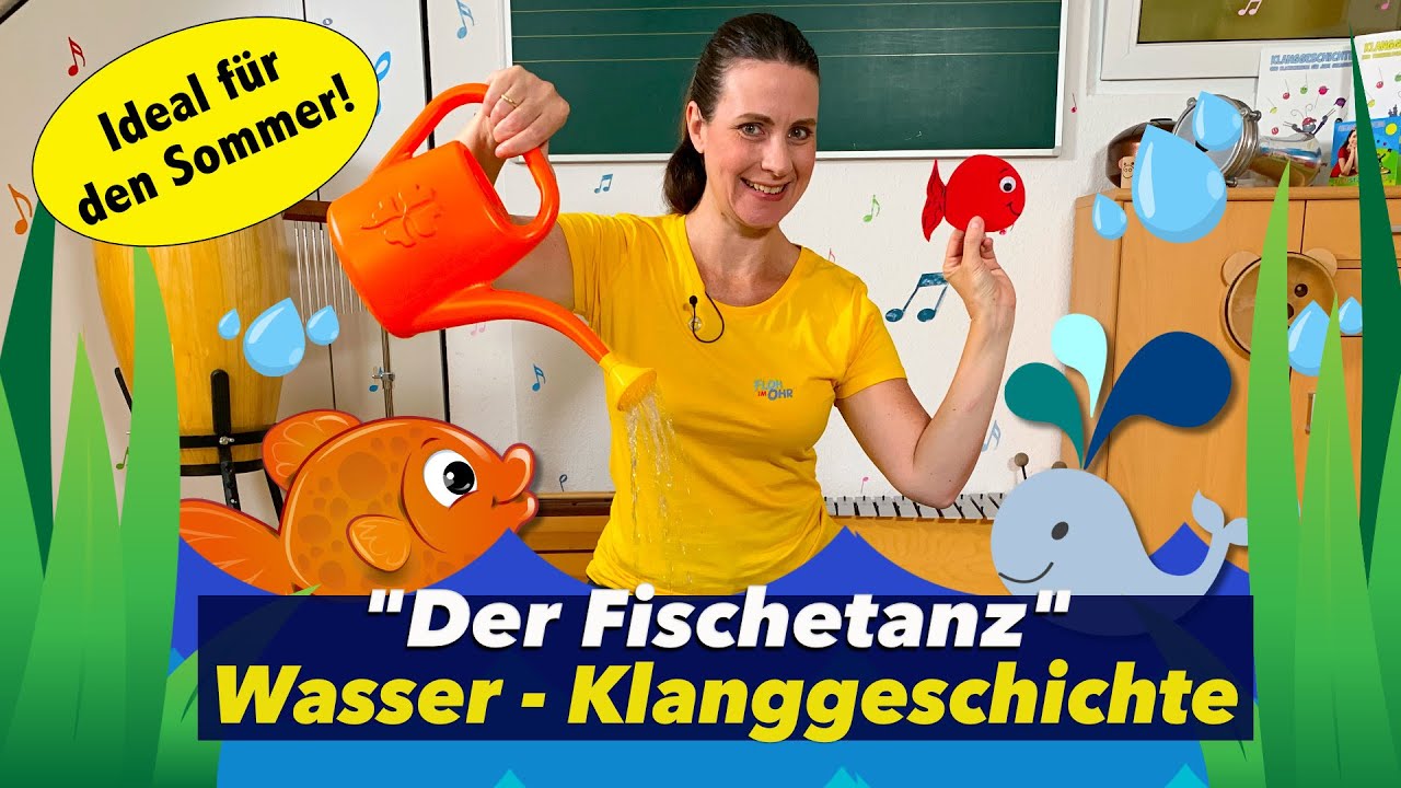Der Fischetanz | Klanggeschichte mit Wasser | Sommer | Kita | Boomwhackers | Floh im Ohr TV