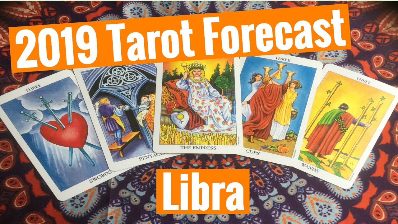 LIBRA 2019 Tarot Forecast ♎️ The power is in your hands